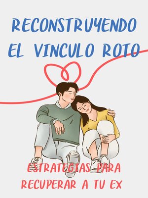 cover image of Reconstruyendo el Vínculo Roto